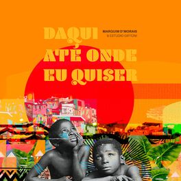 Album cover of Daqui Até Onde Eu Quiser