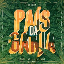 Album cover of Pais Da Ganja (Shapeless & 4I20 Remix)
