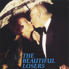Album cover of The Beautiful Losers