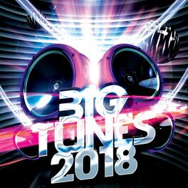 Album cover of Big Tunes 2018
