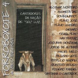 Album cover of Forroboxote 4 - Cantadores da Nação de 'Seu' Luiz
