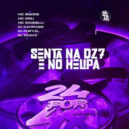 Album cover of Senta na Dz7 e no Helipa