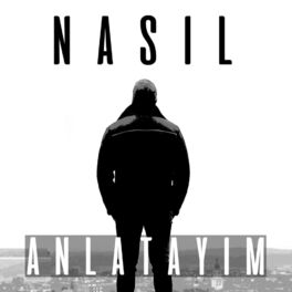 Album cover of Nasıl Anlatayım