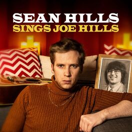 Album cover of Sean Hills Sings Joe Hills