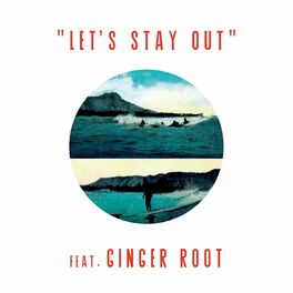 Album cover of Let's Stay Out