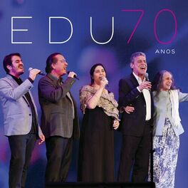 Album cover of Edu 70 Anos (Special Edition) (Ao Vivo)