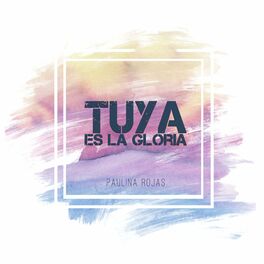 Album cover of Tuya Es la Gloria