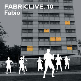 Album cover of FABRICLIVE 10: Fabio (DJ Mix)