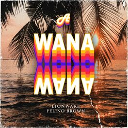 Album cover of A Wana Wana
