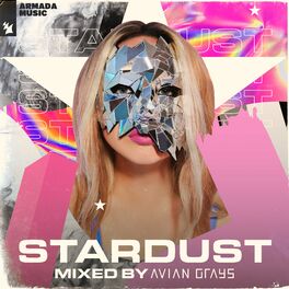 Album cover of Stardust (Mixed by AVIAN GRAYS)