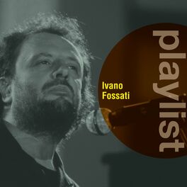 Album cover of Playlist: Ivano Fossati