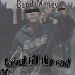 Album cover of Grind Till The End