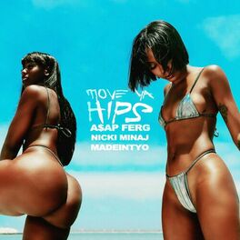 Album cover of Move Ya Hips (feat. Nicki Minaj & MadeinTYO)