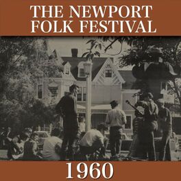 Album cover of The Newport Folk Festival 1960 (Remasterizado)
