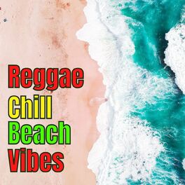 Album cover of Reggae Chill Beach Vibes