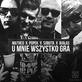 Album cover of U mnie wszystko gra (feat. Białas, Popek, Sobota)