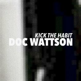 Album cover of Kick the Habit