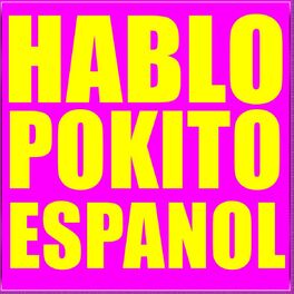 Album cover of Hablo Pokito Espanol
