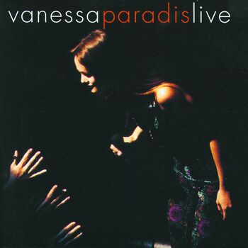 Vanessa Paradis Les Cactus Live Olympia 1993 Listen With Lyrics Deezer