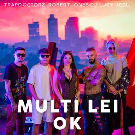 Album cover of Multi Lei OK (feat. Ionescu Robert, Lucy & Vegu)