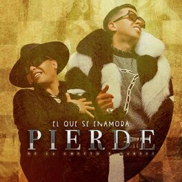 Album cover of El Que Se Enamora Pierde (feat. Darell)