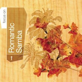 Album cover of Focus On...Romantic Samba