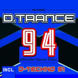 Album cover of D.Trance 94 (Incl Techno 51)
