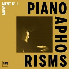 Album cover of Piano Aphorisms - Movement No. I