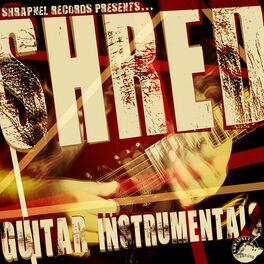 Album cover of Shrapnel Record Presents: Shred Guitar Instrumentals