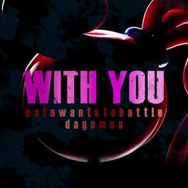Album cover of With You (feat. Dagames)