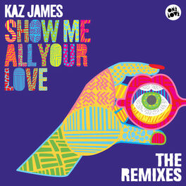 Album cover of Show Me All Your Love (Remixes)