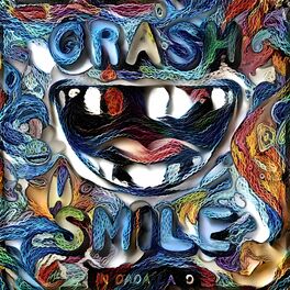 Album cover of Crash & Smile in Dada Land - May