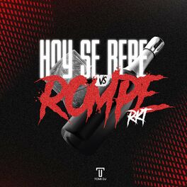 Album cover of Hoy Se Bebe Vs. Rompe RKT (Remix)
