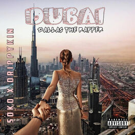 Album cover of Dubai (feat. Soko & Drippy Kin)