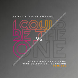 Album cover of I Could Be The One [Avicii vs Nicky Romero] (Remixes)