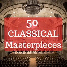 Album cover of 50 Classical Masterpieces