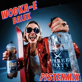 Album cover of Wodka E (Pistenmix)