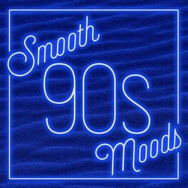 Album cover of Smooth 90s Moods
