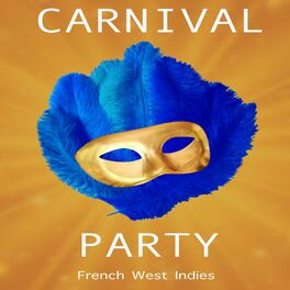 Album cover of Carnival Party (French West Indies)