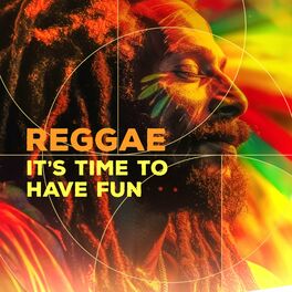 Album cover of Reggae - It’s Time to have Fun