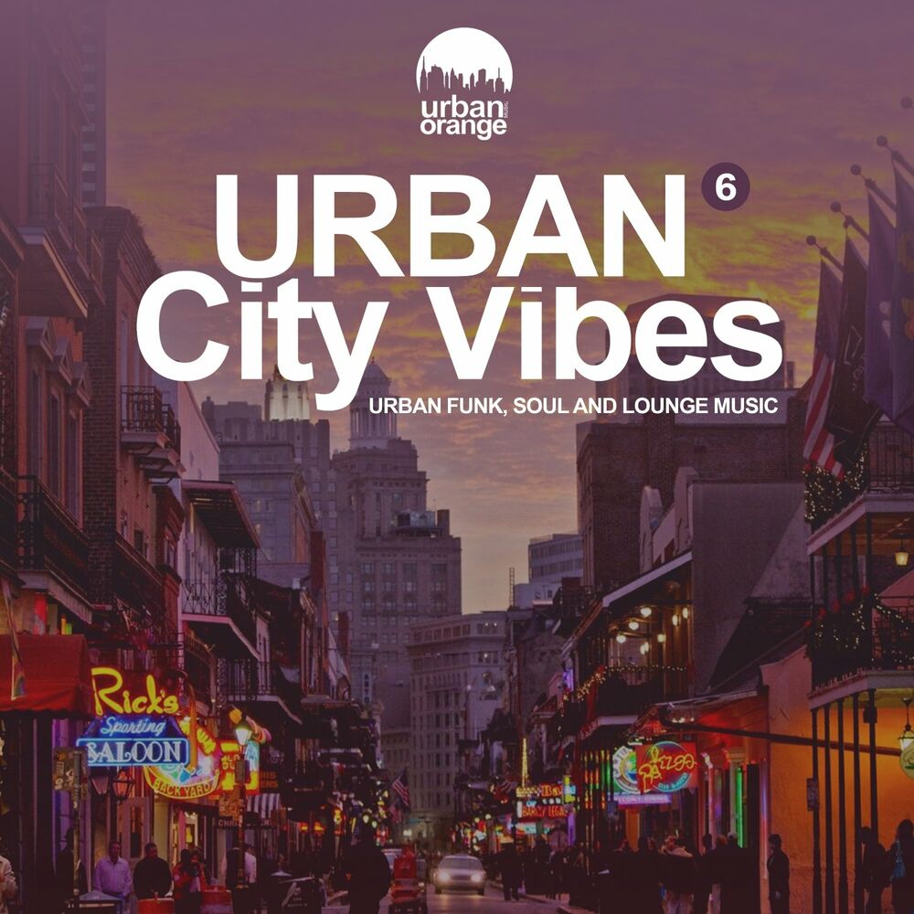 Фанк Урбан. Urban Chillout. Urban Funk Bundle. Urban City Vibes 10: Urban Chillhop, Chillout & Soulful Music. Vibes 6