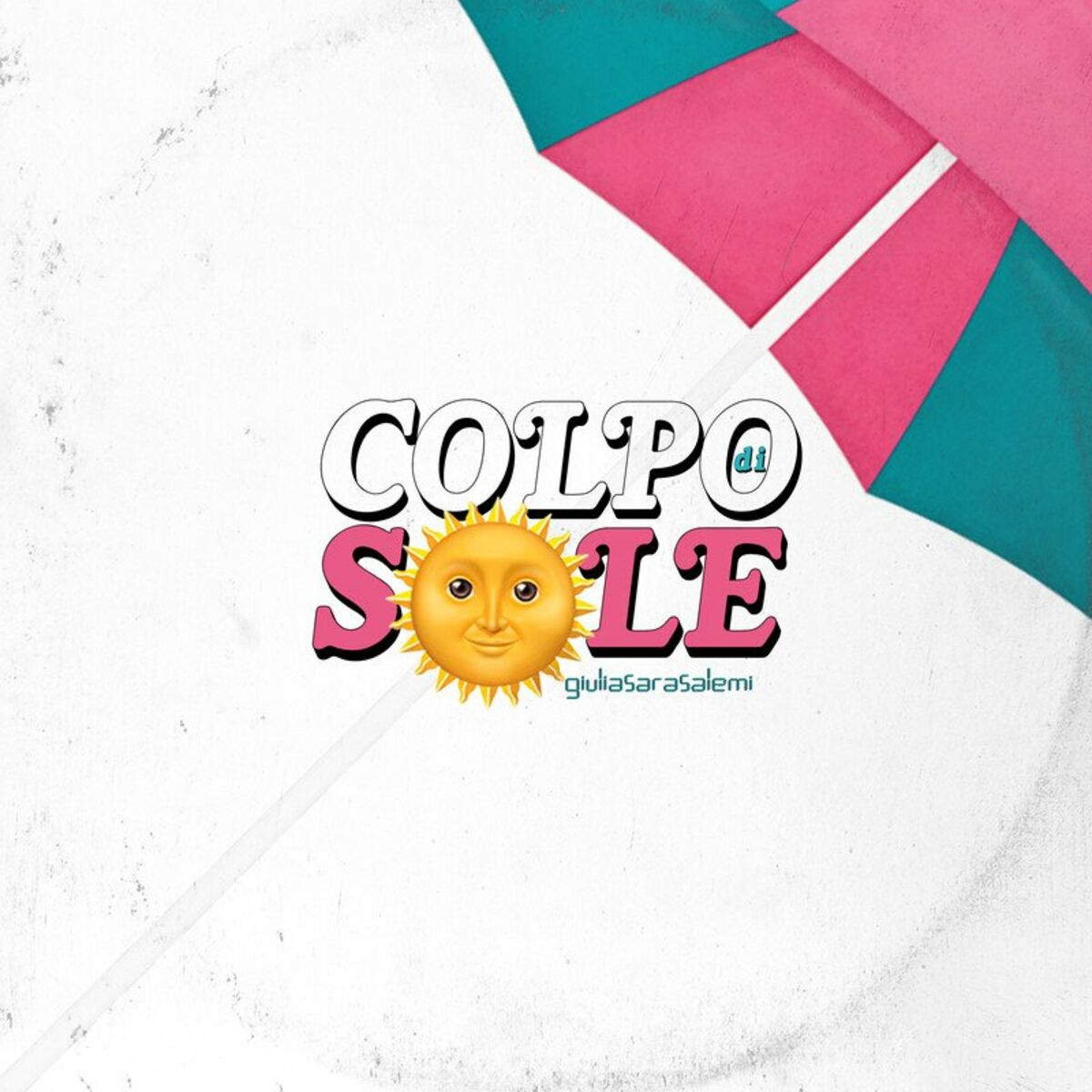 Giulia Sara Salemi - Colpo di sole: тексты и песни | Deezer