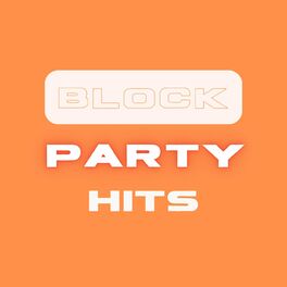 Album cover of Block Party Hits