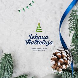 Album cover of Jehova Halleluja (Shake Hands With Santa Claus)