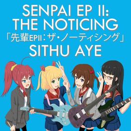 Album cover of Senpai EP II: The Noticing