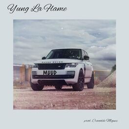 Yung La Flame: albums, songs, playlists