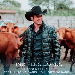 Album cover of Fino Pero Sordo