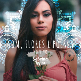 Album cover of Som, Flores e Poesia (Ao Vivo)
