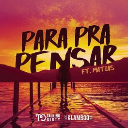 Album cover of Para Pra Pensar (feat. Matias)
