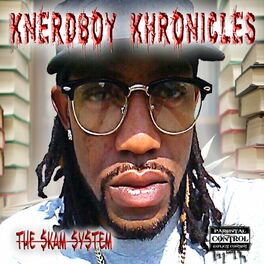 Album cover of Knerdboy Khronicles the Skam System